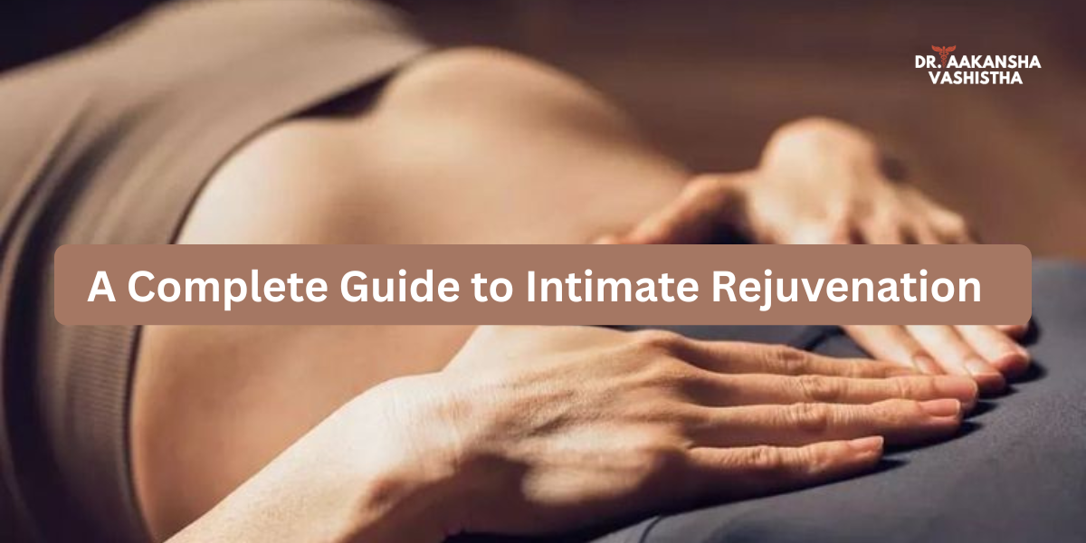 Laser Vaginal Tightening in jaipur